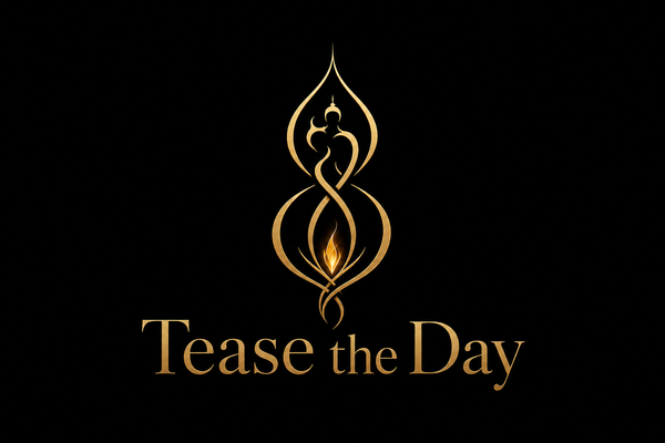 Tease The Day